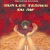 Trouble Makers : Sur les Terres du Rif Vol.II